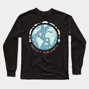 Protect Out Home - Earth Day Long Sleeve T-Shirt